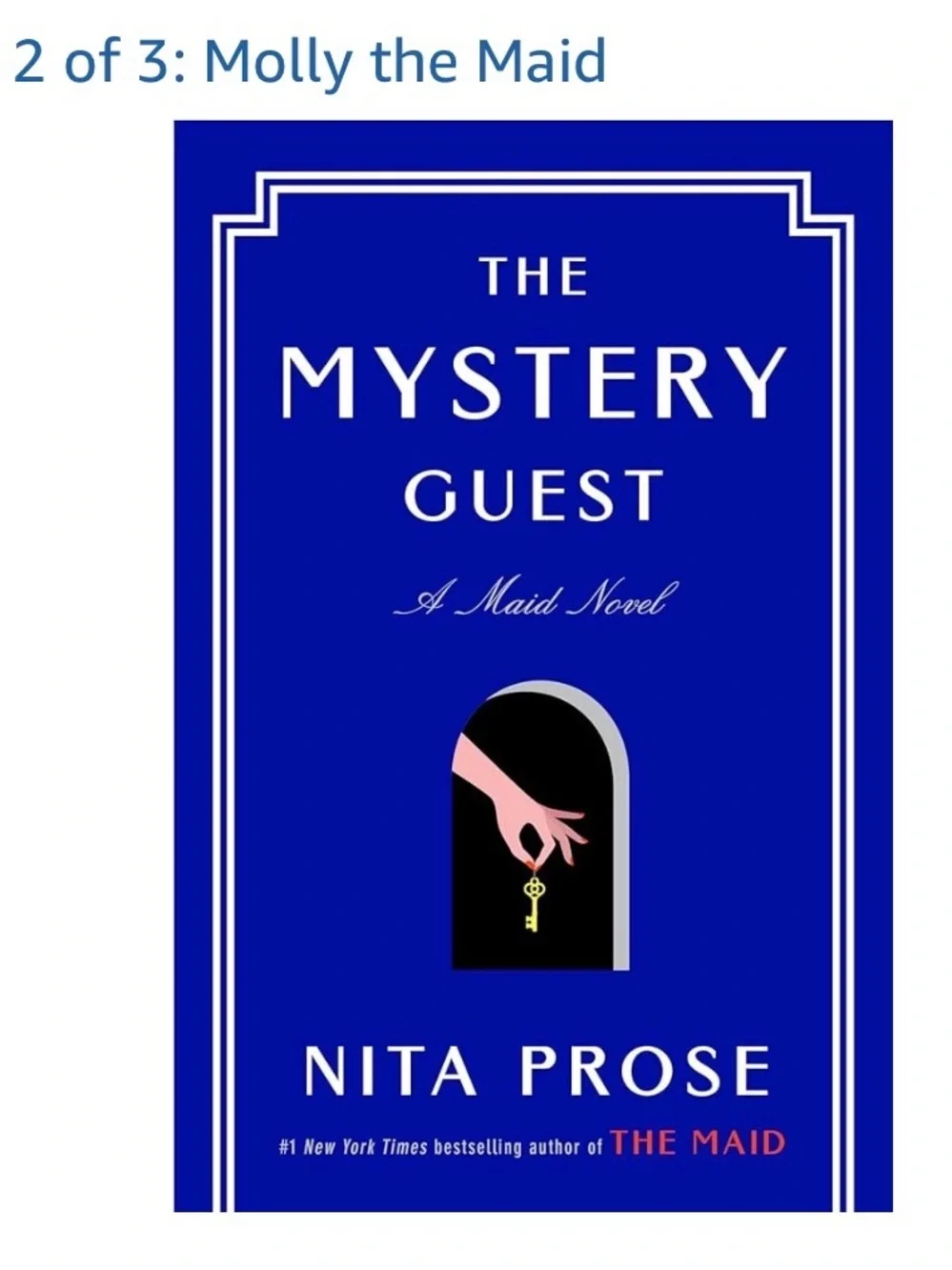 “The Mystery Guest” by Nita Prose - A Maid Novel